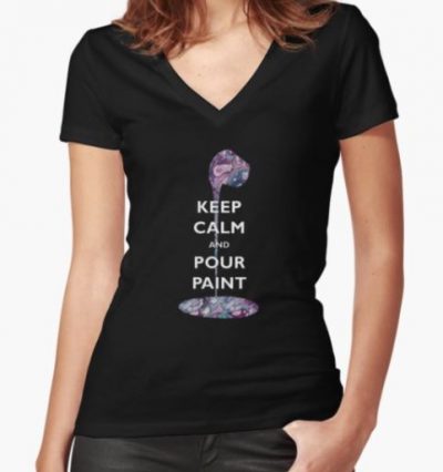 Keep Calm and Pour Paint - Painted